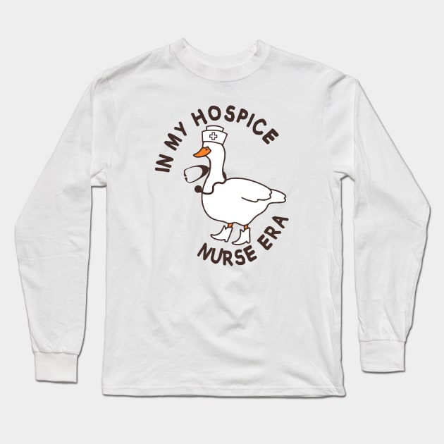 In my Hospice Nurse era Long Sleeve T-Shirt by MasutaroOracle